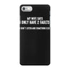 I Only Have Two Faults Funny T shirts iPhone 7 Case