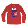 my dad was so brave god made him an angel Long Sleeve Shirts