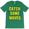 Catch Some Waves T-Shirt