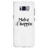 make it happen Samsung Galaxy S8 Plus