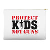 Protect Kids Not Guns Accessory Pouches