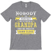 Nobody Is Perfect But If You Are A Grandpa You Are Pretty Damn Close T-Shirt