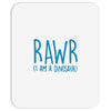 rawr (i'm a dinosaur) Mousepad