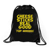 cheese sticks real good yup mhhmm! Drawstring Bags