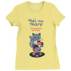 tell me more Ladies Fitted T-Shirt