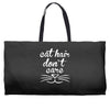cat hair don't care cute crazy cat Weekender Totes