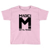 magic! Toddler T-shirt
