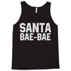 santa bae bae Tank Top