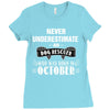 never underestimate an old man who was born in october Ladies Fitted T-Shirt