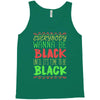 everybody wanna be black Tank Top