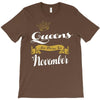 queens are born in november T-Shirt