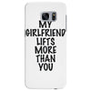 my girlfriend lifts more than you (2) Samsung Galaxy S7 Edge