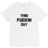 This Fuckin Guy V-Neck Tee