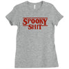 spooky shit Ladies Fitted T-Shirt