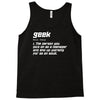 definition of a geek Tank Top