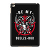 be my beelze bud iPad Mini 4
