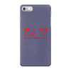 shut up iPhone 7 Case