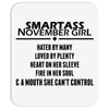 Smartass November Girl Mousepad