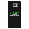 Vegans We're Not Crazy We're Just From The Future White Samsung Galaxy S7