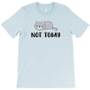 Cat Says Not Today T-Shirt