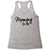 mommy to be Racerback Tank