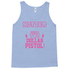 hotter than a 2 dollar pistol Tank Top