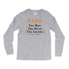 papa the man the myth the legend Long Sleeve Shirts