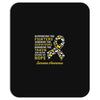 Supporting the Fighters Admiring the Survivors Honoring the Taken Mousepad