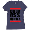 cold ass honkey funny cool honky rap t shirt tee shirt,, Ladies Fitted T-Shirt