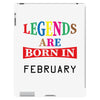 legends are born february iPad 3 and 4 Case