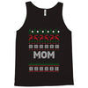ugly christmas mom Tank Top
