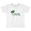 life life on the veg Toddler T-shirt