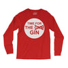 time for the gin Long Sleeve Shirts