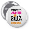 Class of 2017 Proud Auntie Graduation Pin-back button