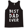 Best Dad Ever Tank Top