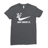 just shoot it Ladies Fitted T-Shirt