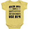 Back Off Crazy Granddad Afraid To Use Him Baby Onesie