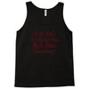 my mother was right Tank Top