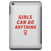 Girls Can Do Anything iPad Mini