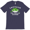 lettuce, the taste of sadness T-Shirt