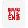 outlaws to the end 2 Mousepad