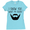 i know you want my beard Ladies Fitted T-Shirt