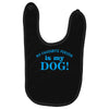 my favourite person is my dog Baby Bibs