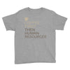 coffee then human resources Youth Tee