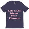 life is all T-Shirt