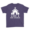 Like A God Church Youth Tee