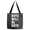boys will be boys Tote Bags