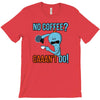 caaan't do! T-Shirt
