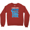 sarcasm is the best thing Crewneck Sweatshirt