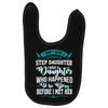 i don't have stepdaughter funny gift for stepdad. Baby Bibs
